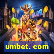 umbet. com